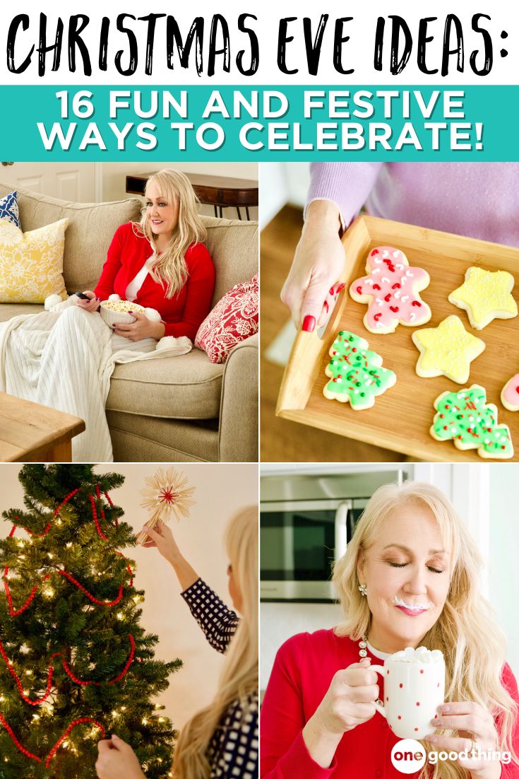 10 Ways To Celebrate Christmas Eve As A Holiday