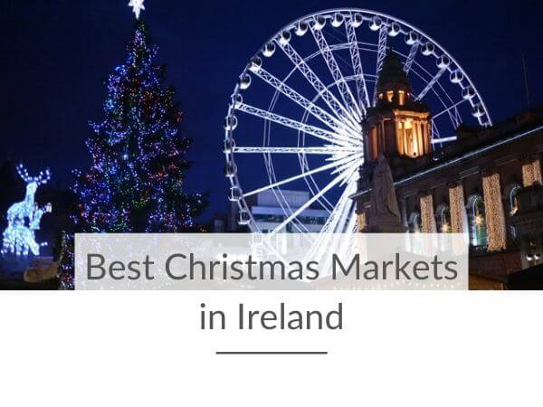 Christmas Markets in Ireland