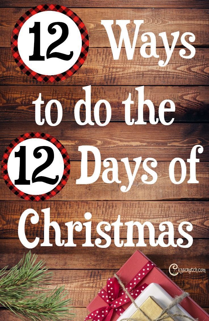 12 Days of Christmas Ideas