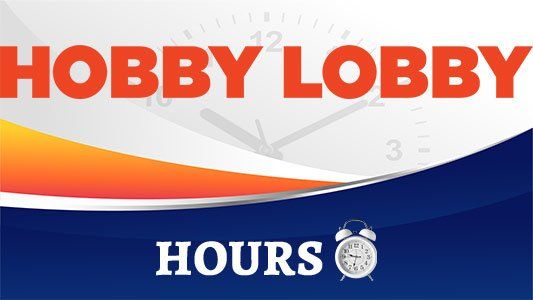 Hobby Lobby New Year's Eve Hours Gallery