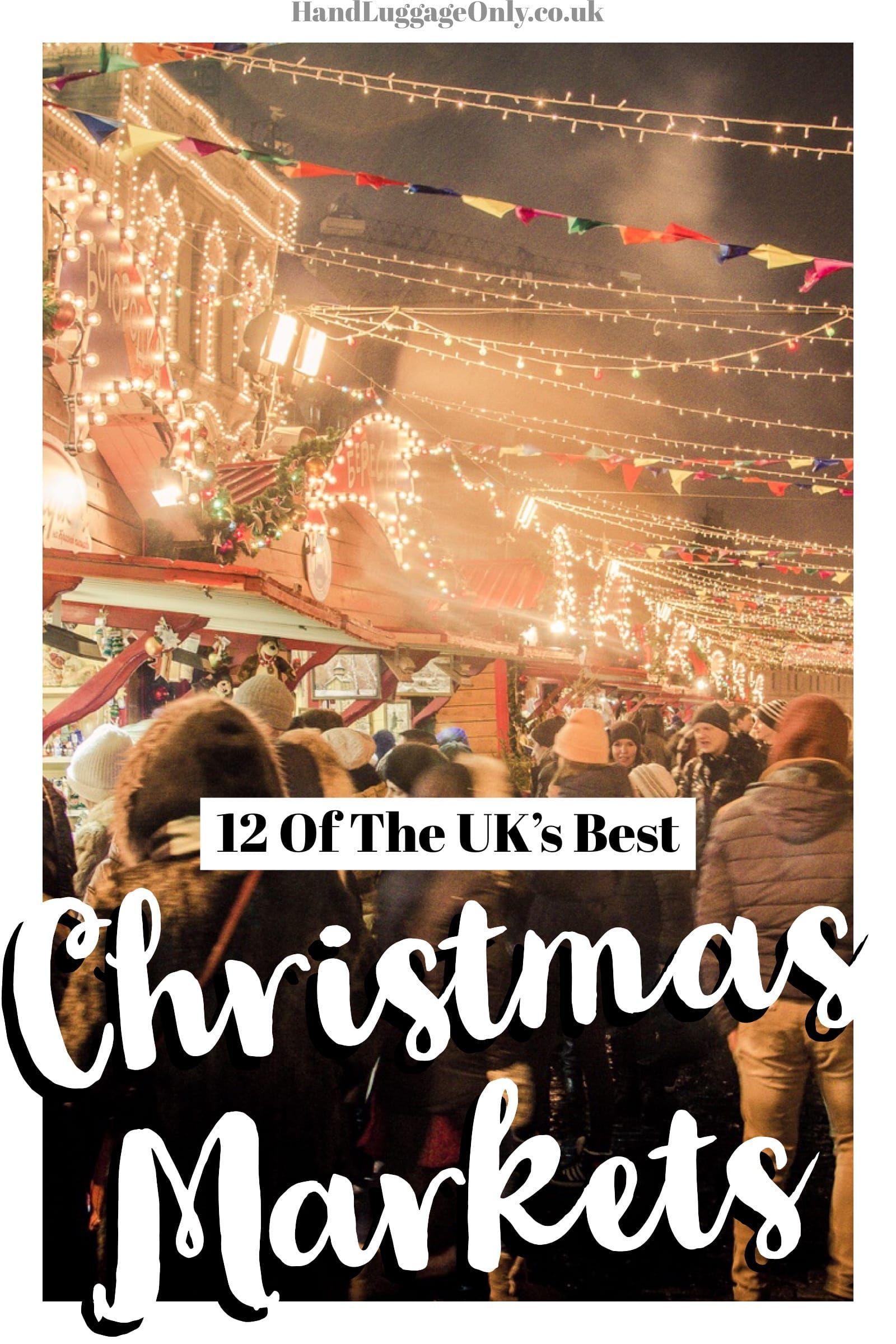 7 Best Christmas Markets In Uk 2024