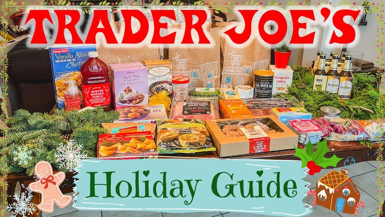 Trader Joes Christmas 2024 MustHave Seasonal Favorites