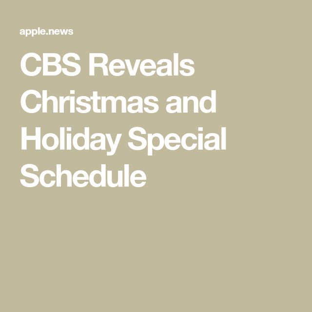 Cbs Christmas Specials 2024 Schedule And Lineup