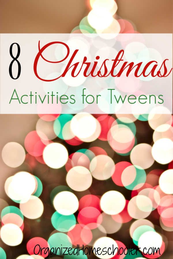 Christmas Break Ideas For Tweens And Teens