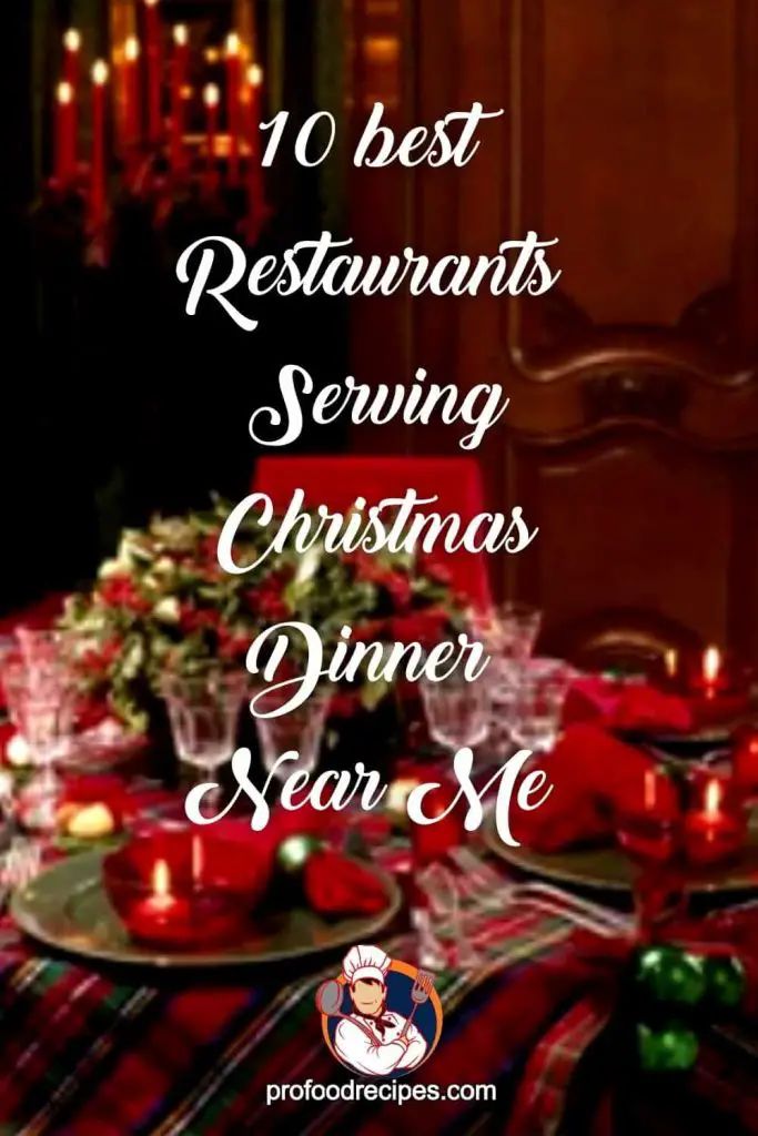 10 Best Christmas Dinner Restaurants Near Me 2024