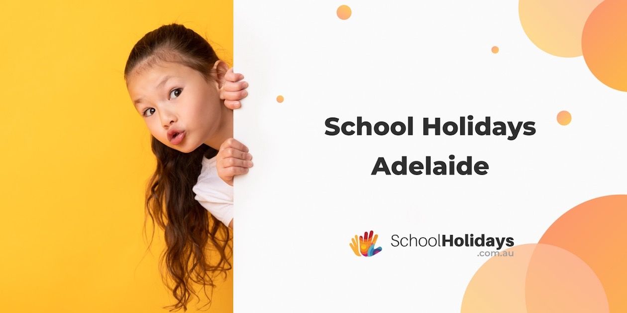 Christmas School Holiday Programs In Adelaide