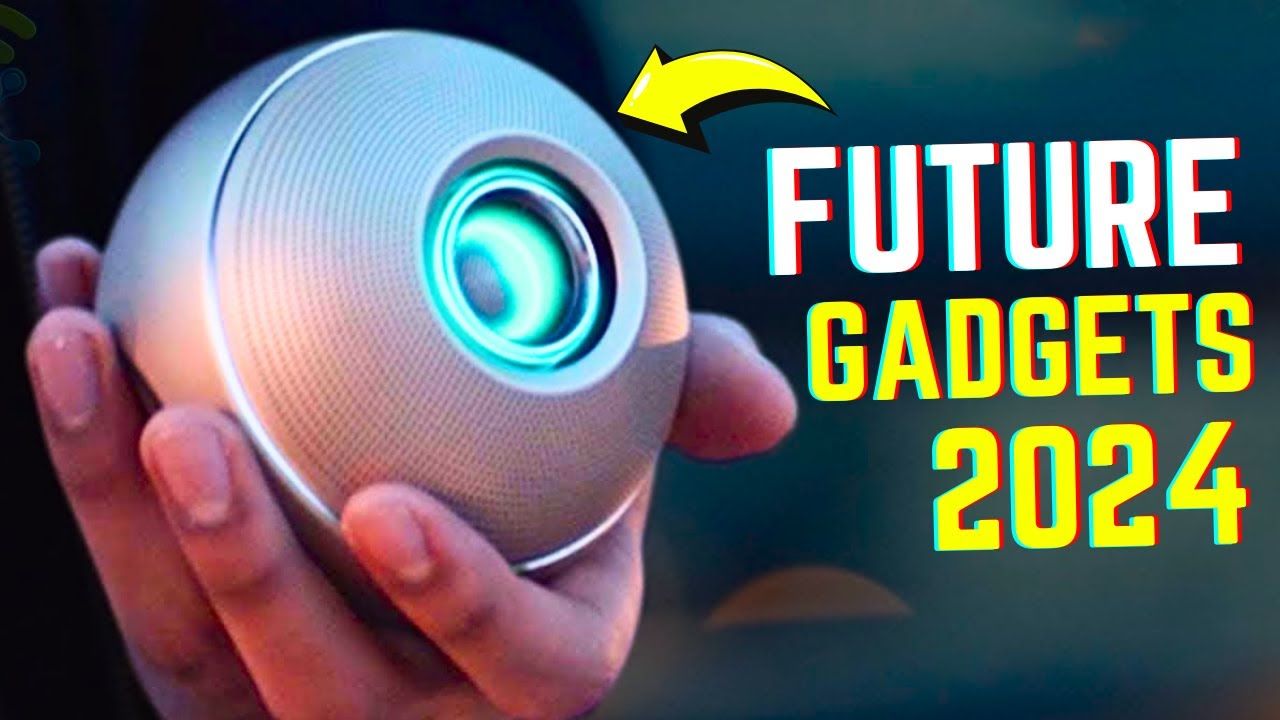 Electronics and Gadgets for 2024