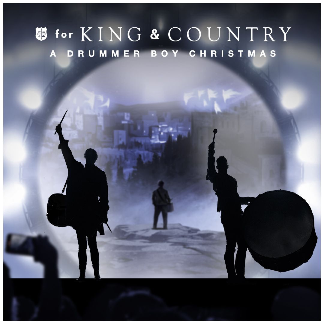 For King And Country A Drummer Boy Christmas Tour