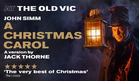 Get Old Vic Christmas Carol 2024 Tickets Now