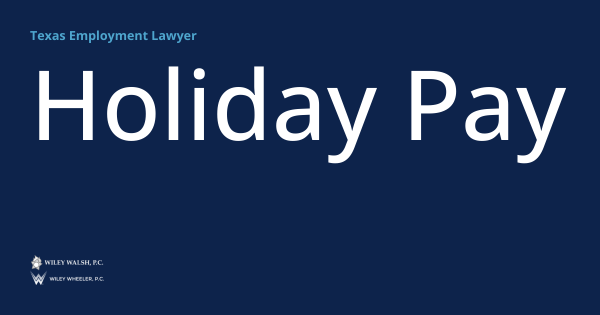 Holiday pay in Texas