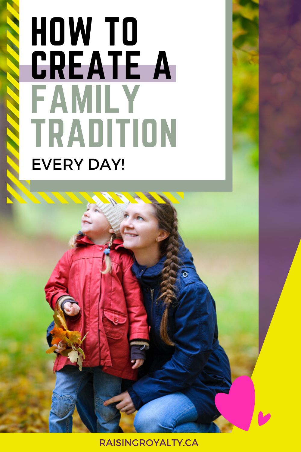 Make it a Family Tradition