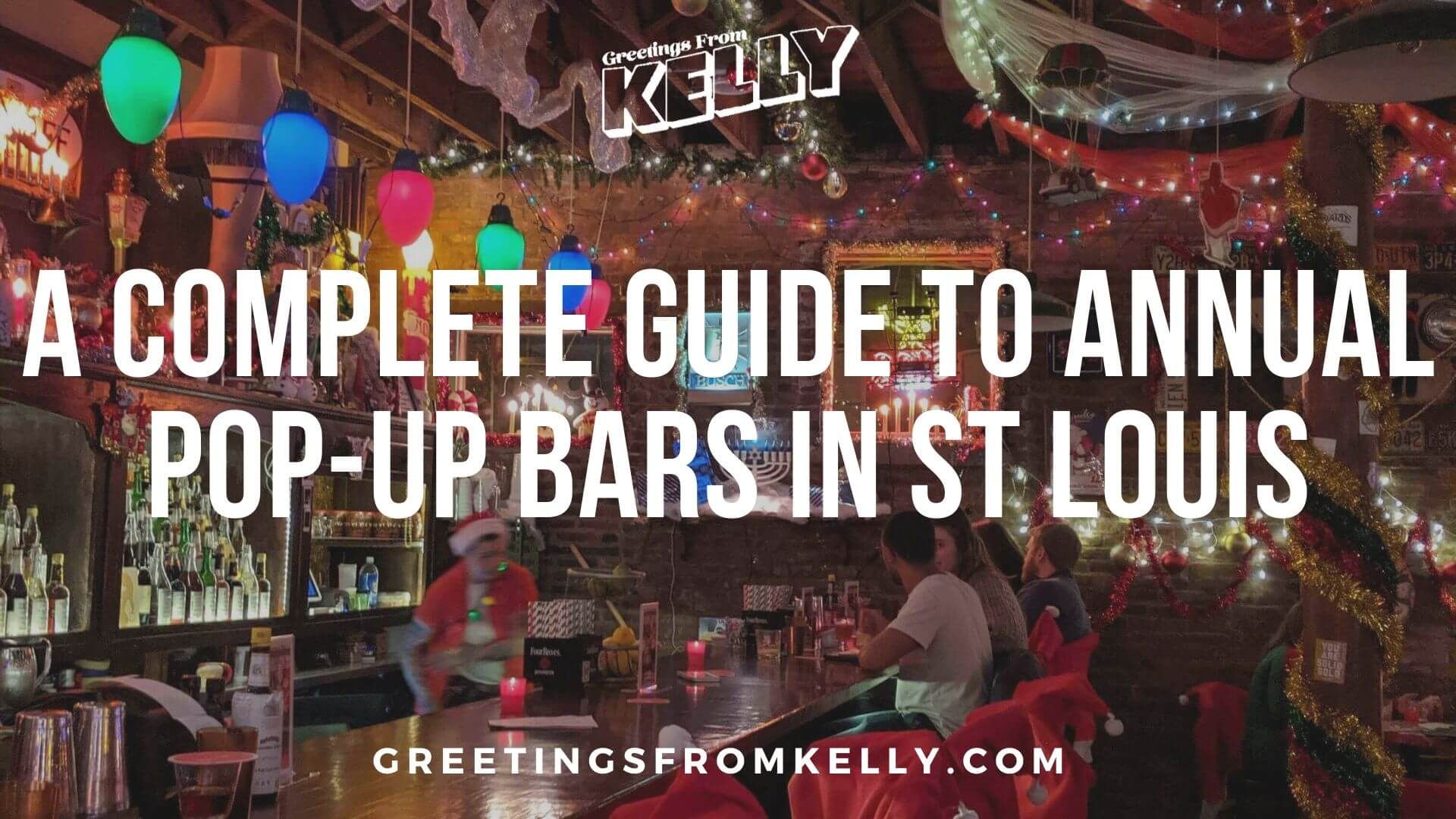 St Louis 5 Best Christmas Pop Up Bars 2024