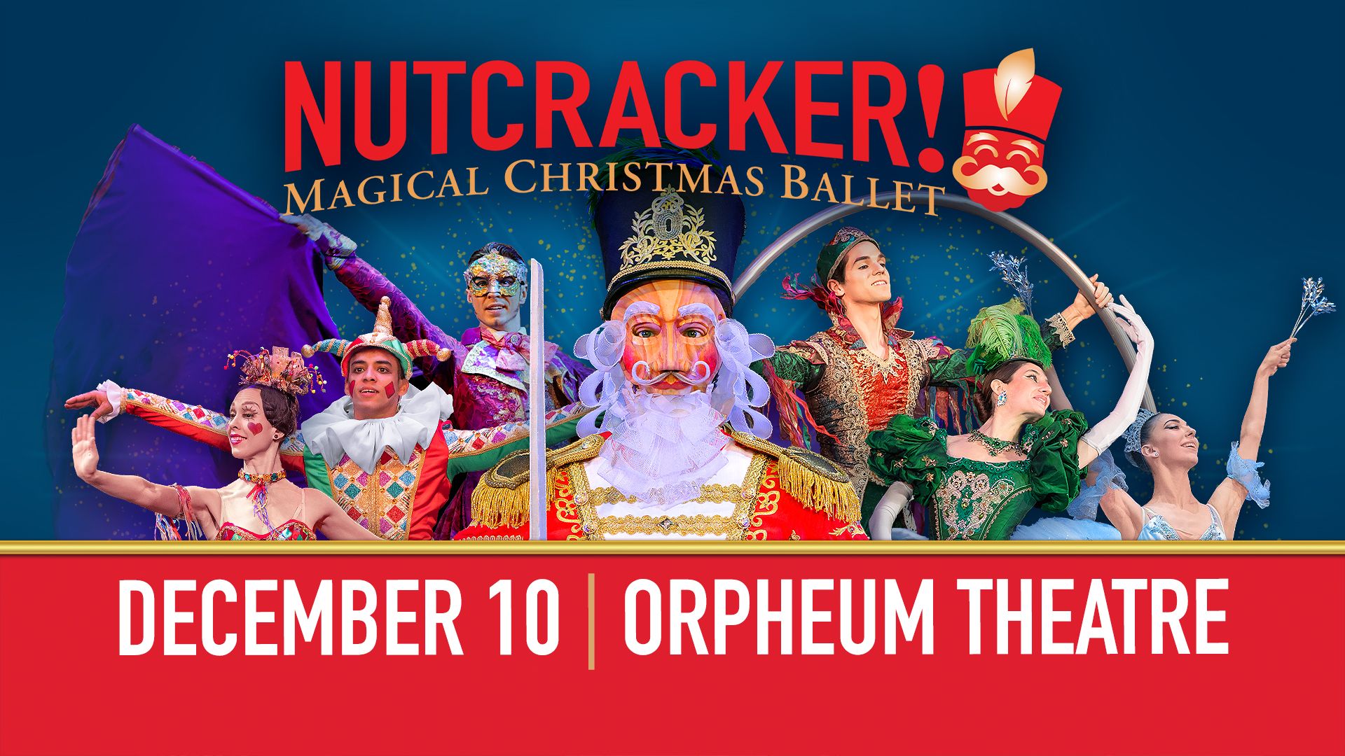 The Nutcracker at the Orpheum Theatre