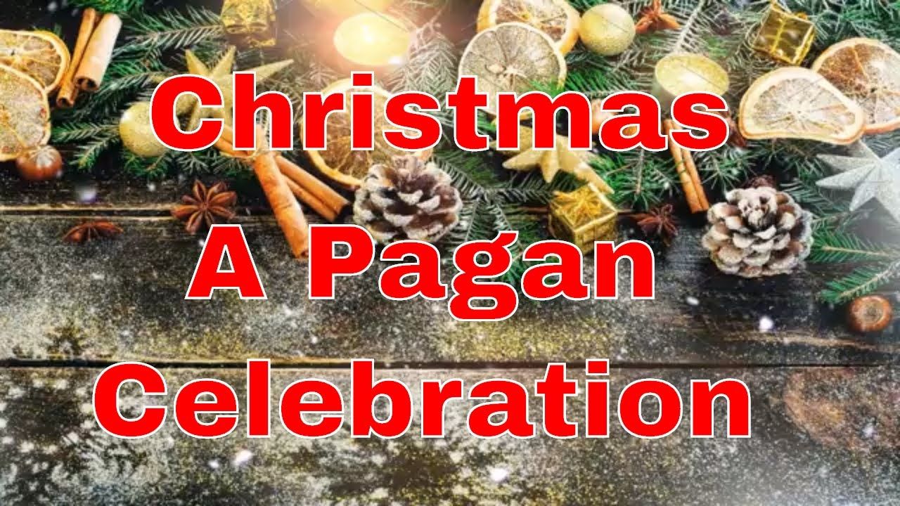 Pagan Christmas traditions