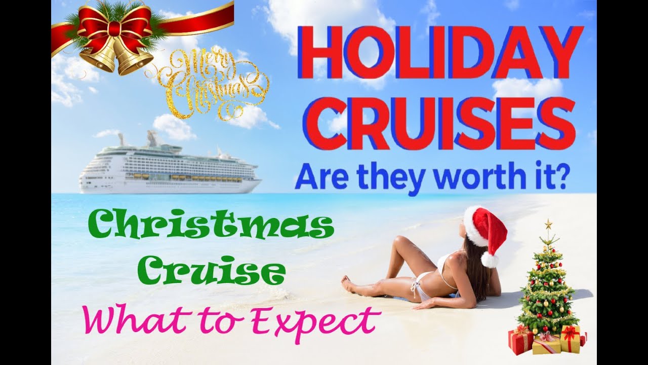 Top 5 Royal Caribbean Christmas Cruises 2024